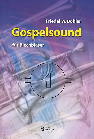 Gospelsound Band 1  für Blechbläser  Partitur