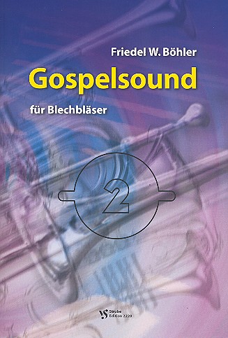Gospelsound Band 2  für Blechbläser  Partitur