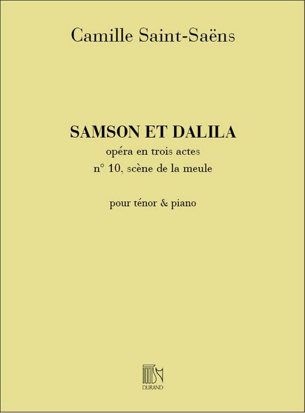 Vois ma misere pour tenor&nbsp;&nbsp;et piano&nbsp;&nbsp;Samson et Dalila