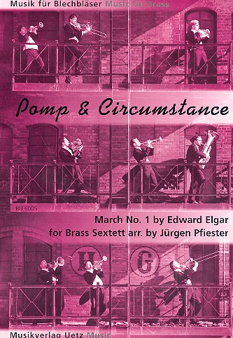 Pomp and Circumstance march no.1&nbsp;&nbsp;for brass sextett,  score and parts&nbsp;&nbsp;Pfiester, Jürgen,  arr.
