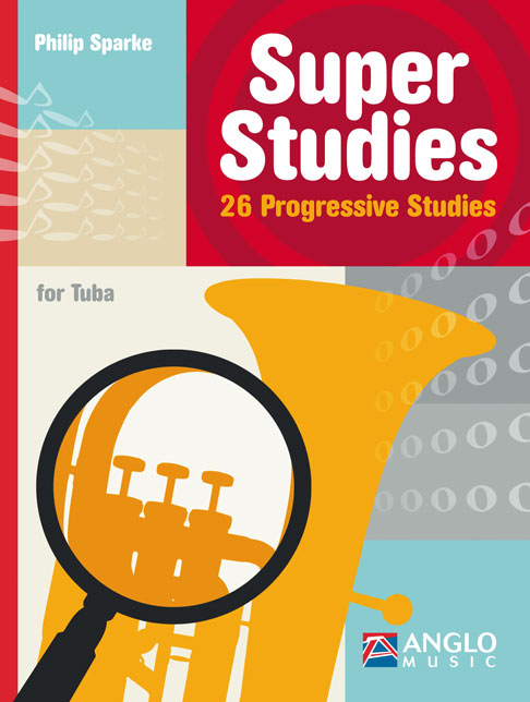 Super Studies - 26 progressive studies  for tuba  