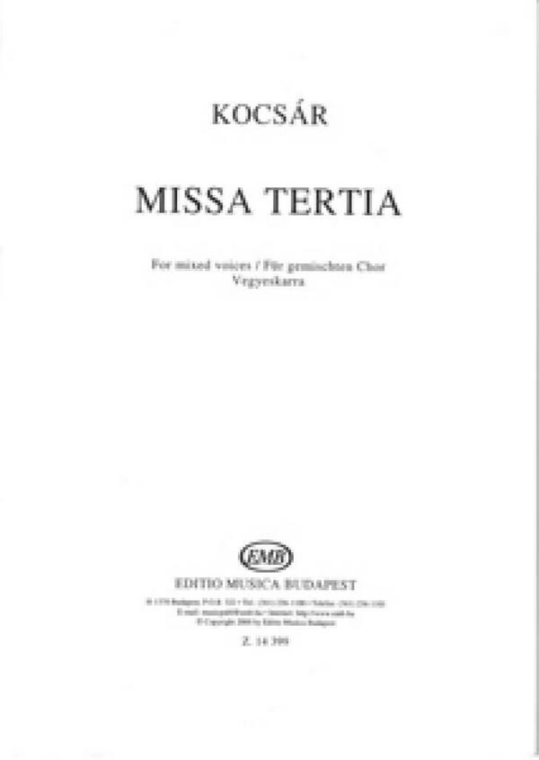 Missa tertia für gem Chor&nbsp;&nbsp;a cappella&nbsp;&nbsp;Singpartitur