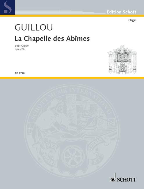 La chapelle des Abimes op.26  für Orgel  