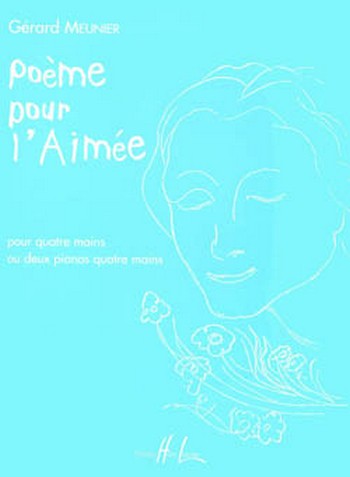 Poeme pour l'Aimee  pour piano a 4 mains ou  2 pianos a 4 mains