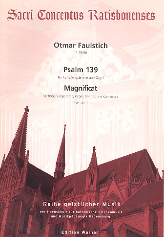 Psalm 139 für Gesang (hoch) und Orgel  und Magnificat&nbsp;&nbsp;für Gesang (hoch), Gemeinde, Bongos und Orgel&nbsp;&nbsp;Partitur und Stimmen