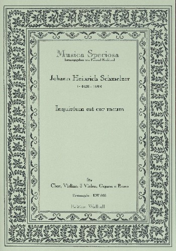 Inquietum est cor meum&nbsp;&nbsp;für gem Chor, Violine, 3 Violen, Orgel und Bc&nbsp;&nbsp;Partitur