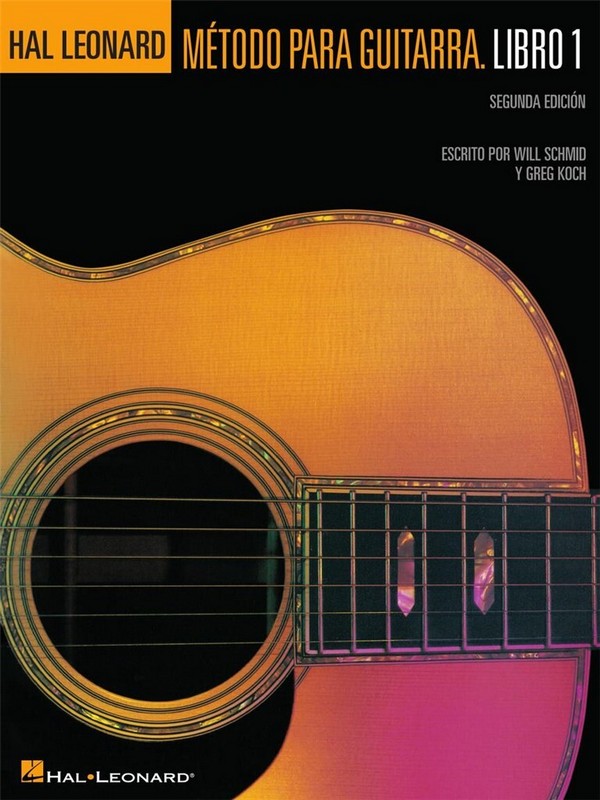 HAL LEONARD METODO PARA GUITARRA (SPAN)  LIBRO 1  SEGUNDA EDICION