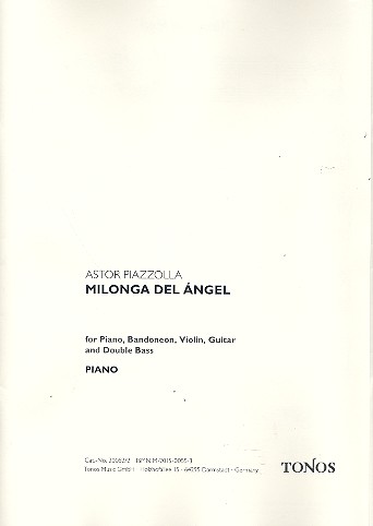 Milonga del angel für Violine,&nbsp;&nbsp;Bandoneon, E-Gitarre, Kontrabass&nbsp;&nbsp;und Klavier,  Stimmen
