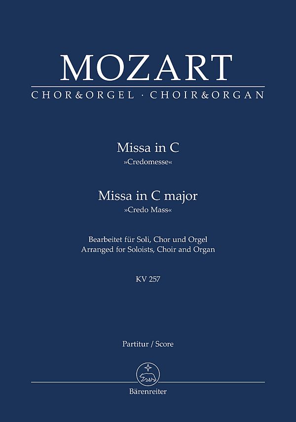 Messe C-Dur KV257 'Credomesse'&nbsp;&nbsp;für Soli, Chor und Orgel&nbsp;&nbsp;Partitur