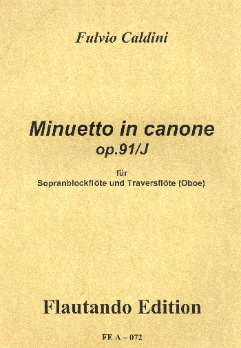 Minuetto in canone op.91,j für Sopranblockflöte und&nbsp;&nbsp;Traversflöte (Oboe),  Spielpartitur&nbsp;&nbsp;