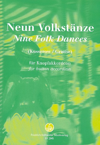 9 Volkstänze für  Einzelknopfakkordeon  