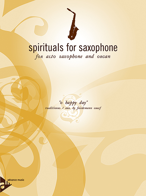 O happy day&nbsp;&nbsp;for alto saxophone&nbsp;&nbsp;Graef, Friedemann, arr.