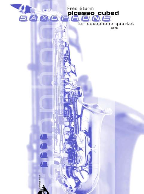 Picasso cubed&nbsp;&nbsp;for 4 saxophones (SATB)&nbsp;&nbsp;score and parts