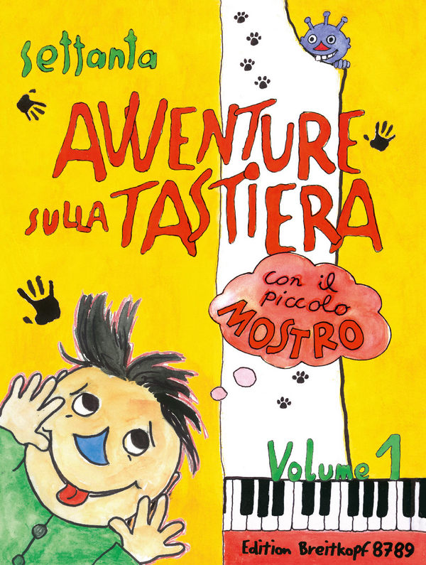 70 avventure sulla tastiera con il piccolo mostro vol.1    Tastenabenteuer Band 1 (it)