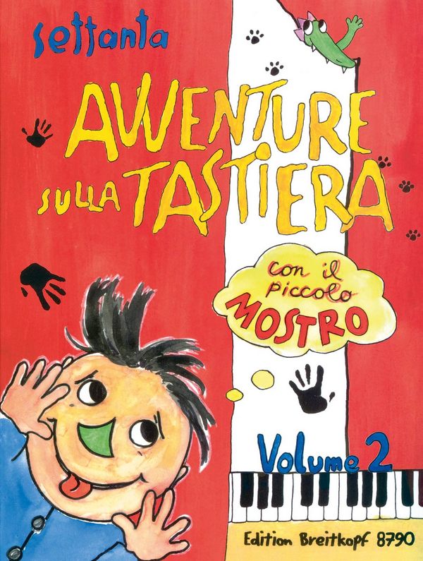 70 avventure sulla tastiera con il piccolo mostro vol.2    Tastenabenteuer Band 2 (it)