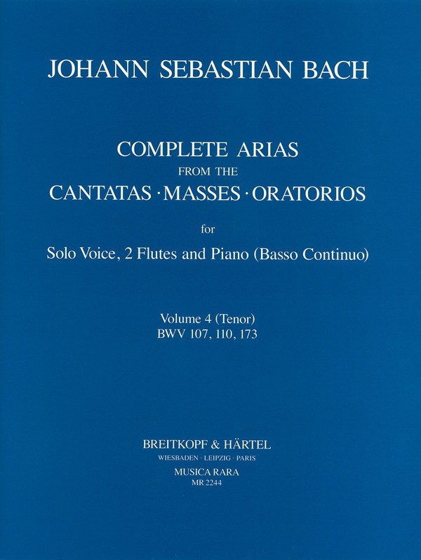 Complete arias from the Cantatas, Masses and Oratorios vol.4 (tenoro)&nbsp;&nbsp;for solo voice, 2 flutes and&nbsp;&nbsp;piano (Bc)