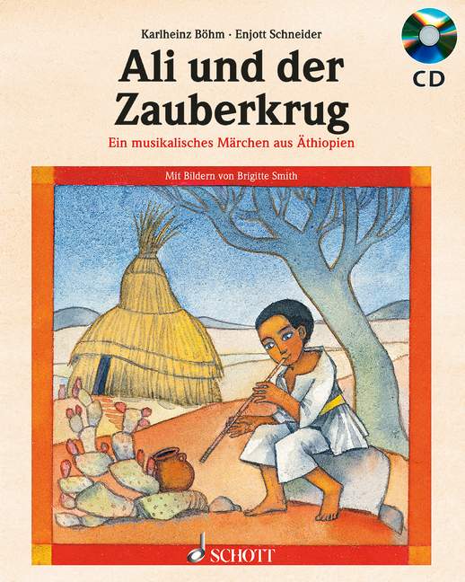 Ali und der Zauberkrug (+CD)  Ein musikalisches Märchen aus Äthiopien  inkl. 2,- EUR Spende