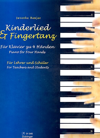 Kinderlied und Fingertanz für&nbsp;&nbsp;Klavier zu 4 Händen&nbsp;&nbsp;