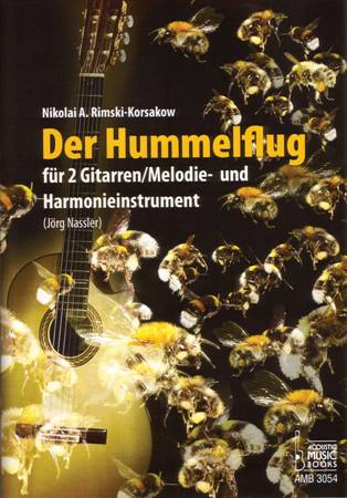 Der Hummelflug für 2 Gitarren&nbsp;&nbsp;(Melodieinstrument, Harmonieinstrument)&nbsp;&nbsp;Partitur und Stimme mit Tab