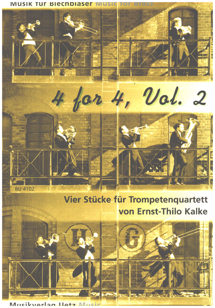 4 for 4 vol.2 für Trompetenquartett  Kalke, Ernst-Thilo, Arr.  
