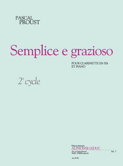 Semplice e grazioso cycle 2&nbsp;&nbsp;pour clarinette en sib et piano&nbsp;&nbsp;