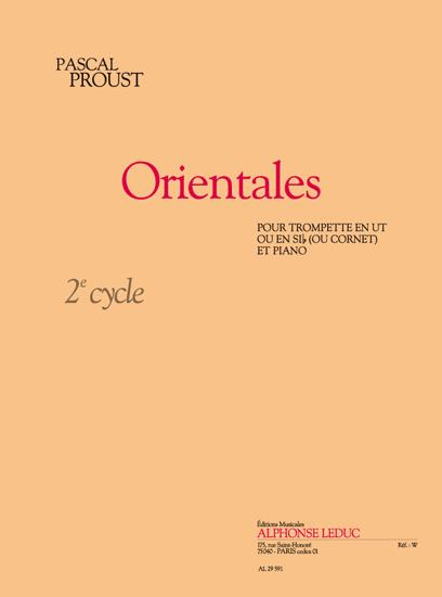 Orientales cycle 2&nbsp;&nbsp;pour trompette en sib ou ut&nbsp;&nbsp;(cornet) et piano