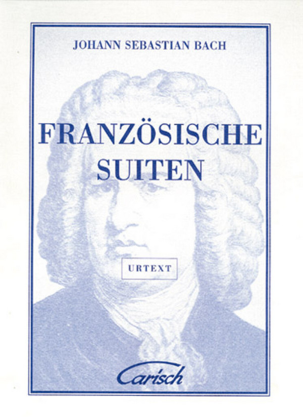 Französische Suiten&nbsp;&nbsp;für Klavier&nbsp;&nbsp;