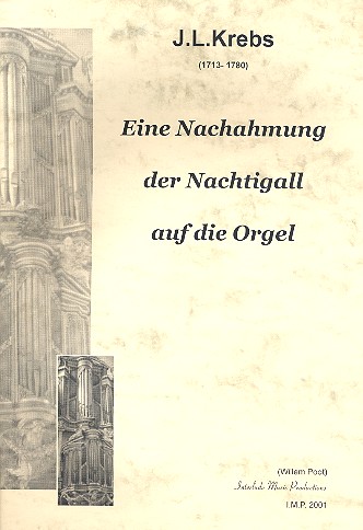 Eine Nachahmung der Nachtigall  für Orgel  