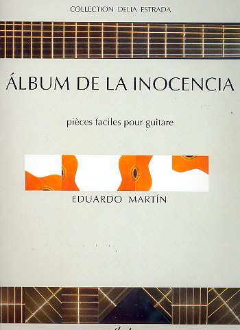 Album de la inocencia  pieces faciles pour guitare  collection Delia Estrada
