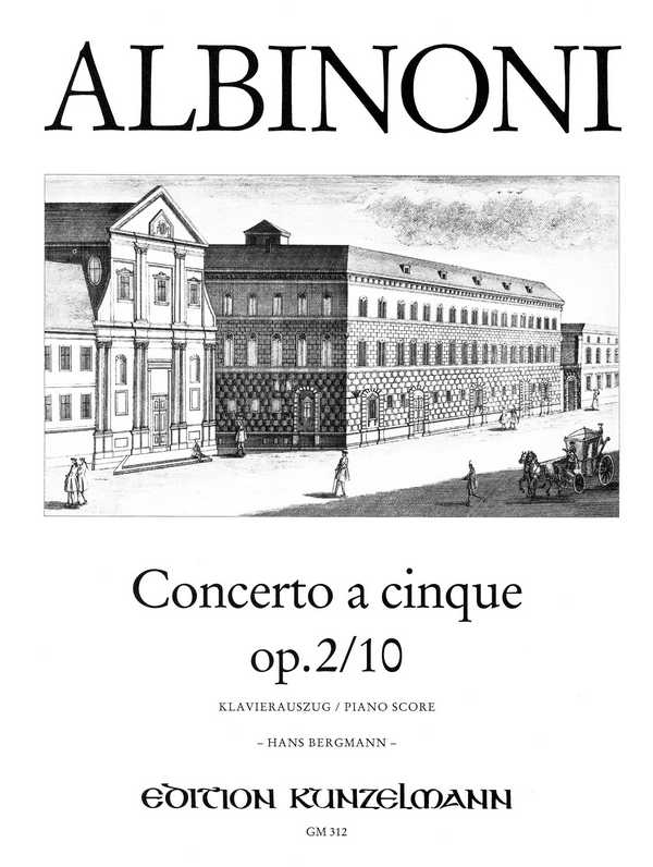 Concerto a cinque C-Dur op.2,10&nbsp;&nbsp;für Violine und Streichorchester&nbsp;&nbsp;für Violine und Klavier