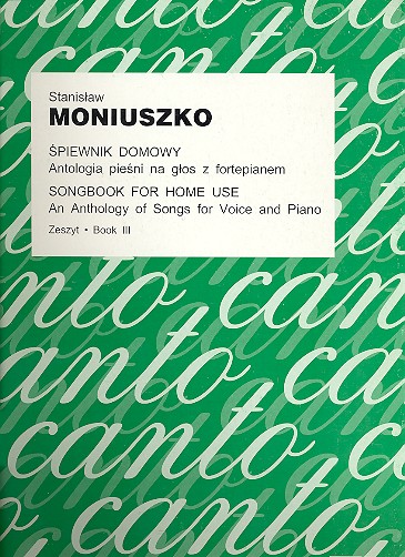 Songbook for Home Use vol.3 for voice and piano  An anthology of songs  