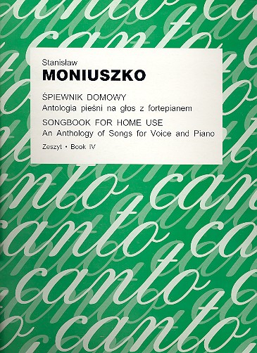 Songbook for Home Use vol.4 for voice and piano  An anthology of songs  