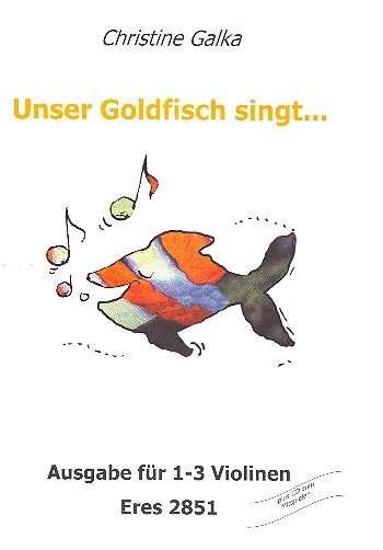 Unser Goldfisch singt (+CD)