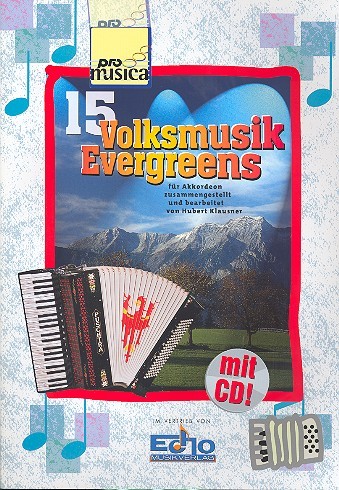 15 Volksmusik Evergreens (+CD)  für Akkordeon  