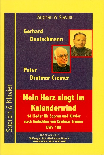 Mein Herz singt im Kalenderwind DWV183  für Sopran und Klavier  Cremer, Drutmar, Texte