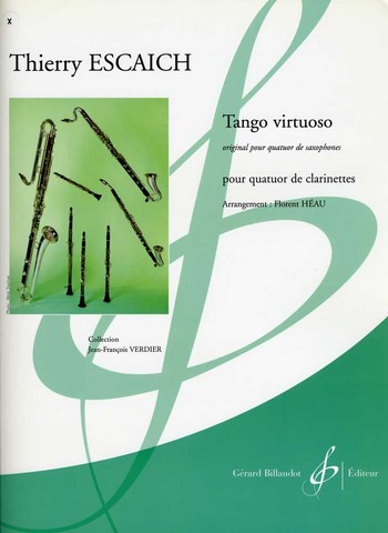 Tango virtuoso pour&nbsp;&nbsp;quatuor de clarinettes,&nbsp;&nbsp;partition+parties