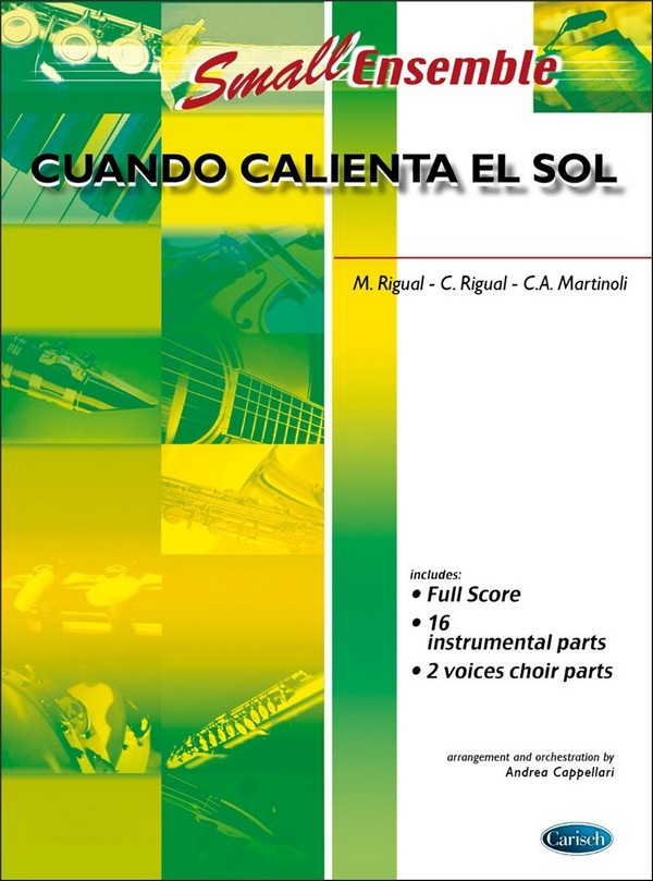 Cuando calienta el sol:&nbsp;&nbsp;for small ensemble and chorus,&nbsp;&nbsp;score+parts