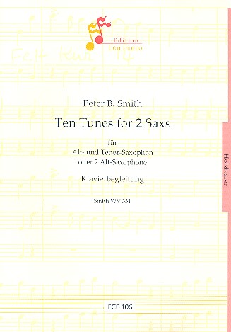 10 tunes&nbsp;&nbsp;for 2 saxophones&nbsp;&nbsp;Klavierbegleitung SmithWV331