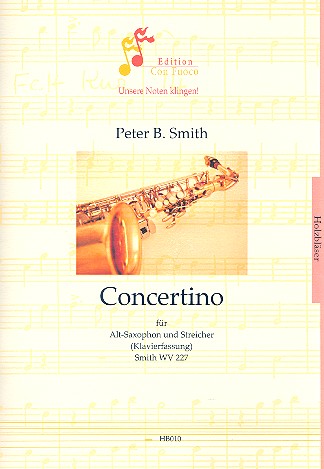 Concertino für Altsaxophon und Streicher  für Altsaxophon und Klavier  SmithWV227