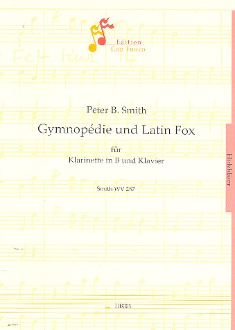 Gymnopedie und Latin Fox  für Klarinette und Klavier  SmithWV287