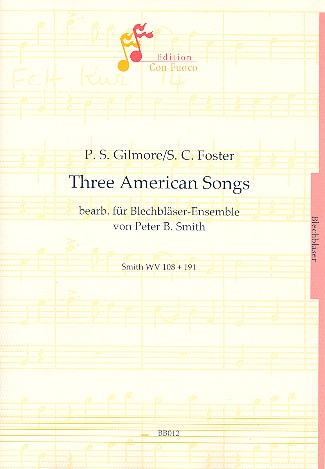 3 american songs  für Blechbläser-Ensemble  Partitur und Stimmen