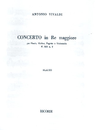 Konzert D-Dur F.XII,7&nbsp;&nbsp;für Flöte, Violine, Fagott oder&nbsp;&nbsp;Violoncello, 3Stimmen