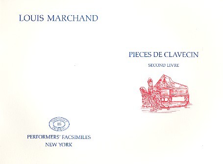 Pieces de clavecin vol.2&nbsp;&nbsp;Faksimile&nbsp;&nbsp;