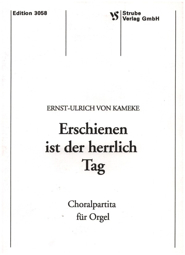 Erschienen ist der herrlich Tag&nbsp;&nbsp;Choralpartita für Orgel&nbsp;&nbsp;