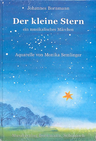 Der kleine Stern Ein  musikalisches Märchen  Buch, gebunden mit Aquarellen
