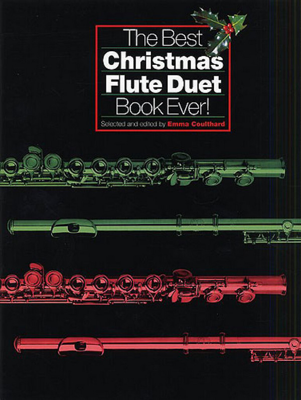 The best Christmas Flute Duet Book ever&nbsp;&nbsp;&nbsp;&nbsp;score