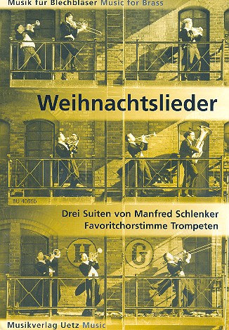 Weihnachtslieder - 3 Suiten für 2 Favorit- und&nbsp;&nbsp;Blechbläserchöre,  Trompeten&nbsp;&nbsp;