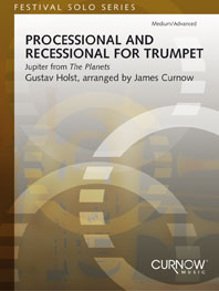 Processional and recessional&nbsp;&nbsp;for trumpet and piano&nbsp;&nbsp;Jupiter from The Planets