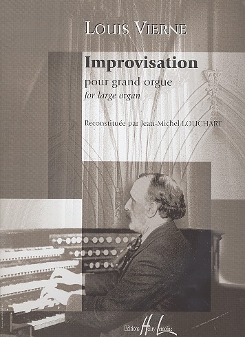 Improvisation pour grand&nbsp;&nbsp;orgue&nbsp;&nbsp;Louchart, Jean-Michel, arr
