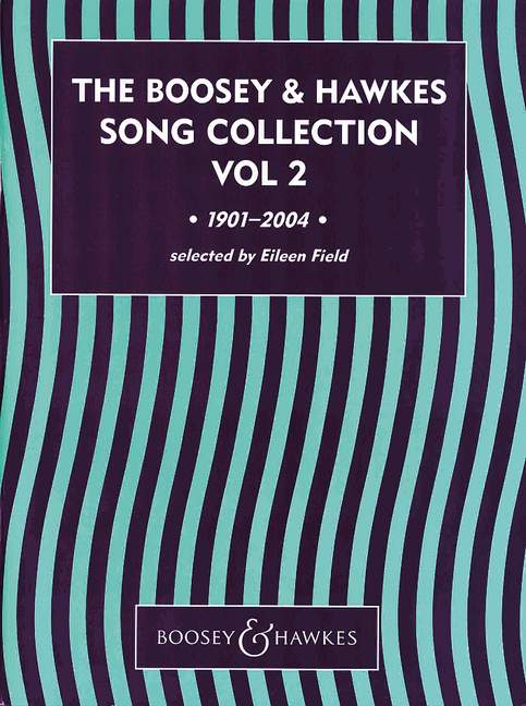 The Boosey & Hawkes song collection vol.2&nbsp;&nbsp;for voice and piano&nbsp;&nbsp;Field, Eileen, ed